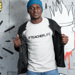 Load image into Gallery viewer, &quot;Teacher Life&quot; Smart Shirt for Teachers
