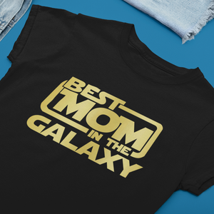 "Best Mom in the Galaxy" Gold Smart Shirt